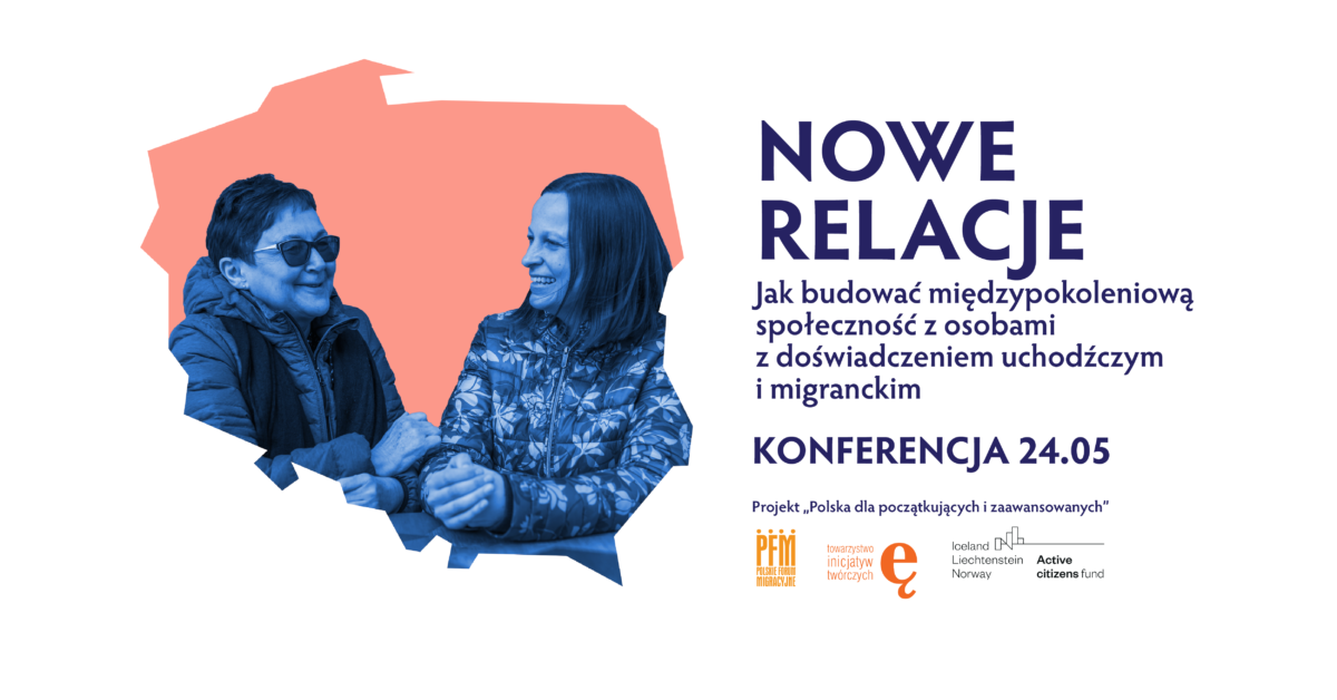 „NOWE RELACJE” – konferencja o praktycznych pomysłach na budowanie relacji z cudzoziemcami w lokalnych społecznościach